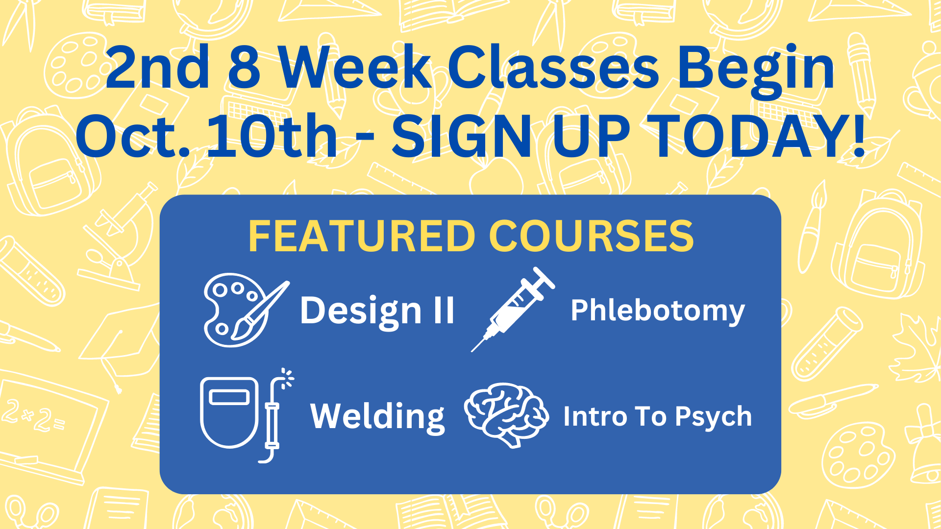 8 Week Classes Start October 10th! Mesalands Community College